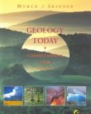 Cover of: Geology today: understanding our planet