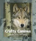 Cover of: Crafty canines by Phyllis Jean Perry