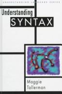 Cover of: Understanding syntax by Maggie Tallerman