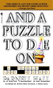 Cover of: And a Puzzle to Die On (Puzzle Lady Mysteries) by Parnell Hall