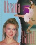 Cover of: Oksana Baiul by Lonnie Hull DuPont