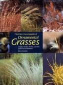 The Color Encyclopedia of Ornamental Grasses by Rick Darke