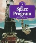 Cover of: Our space program by Carmen Bredeson