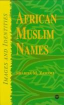 Cover of: African Muslim names: images and identities