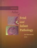 Cover of: Potter's atlas of fetal and infant pathology
