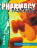 Cover of: Pharmacy practice for technicians by Don A. Ballington, Mary M. Laughlin, Don A. Ballington