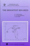 Cover of: The brightest binaries by D. Vanbeveren