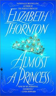 Cover of: Almost a princess by Elizabeth Thornton