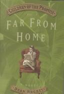 Cover of: Far from home