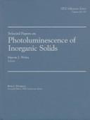 Cover of: Selected papers on photoluminescence of inorganic solids