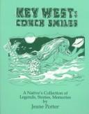 Cover of: Key West conch smiles by Jeane Porter