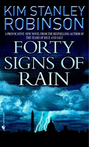 Forty signs of rain by Kim Stanley Robinson