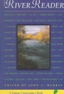 Cover of: The river reader by edited by John Murray.