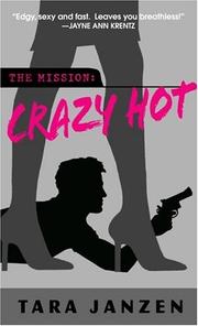 Crazy hot by Tara Janzen