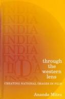 India through the Western lens by Ananda Mitra