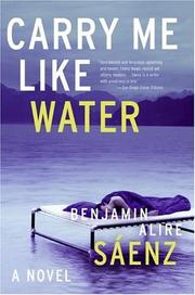Cover of: Carry Me Like Water by Benjamin Alire Sáenz