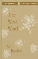 Cover of: The west wind by Faith Baldwin