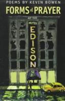 Cover of: Forms of prayer at the Hotel Edison: poems