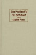 Sam Peckinpah's The Wild Bunch (Cambridge Film Handbooks) by Prince, Stephen