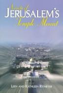 Cover of: Secrets of Jerusalem's Temple Mount by Leen Ritmeyer
