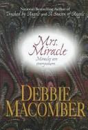 Cover of: Mrs. Miracle by Debbie Macomber.
