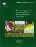 Cover of: Transforming agricultural research systems in transition economies: the case of Russia