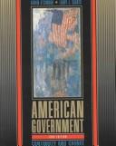 Cover of: American government: continuity and change