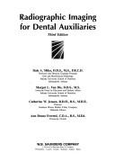 Cover of: Radiographic imaging for dental auxiliaries