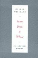 Cover of: Some jazz a while: collected poems