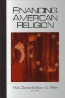 Cover of: Financing American religion by Mark Chaves & Sharon L. Miller, editors.