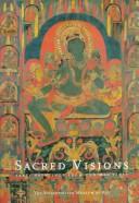 Cover of: Sacred visions: early paintings from Central Tibet