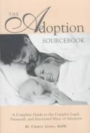 Cover of: The adoption sourcebook by Cheryl Jones