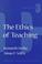 Cover of: The ethics of teaching