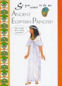 So you want to be an ancient Egyptian princess