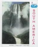 Cover of: South America by April Pulley Sayre