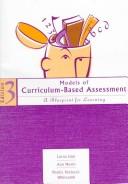 Cover of: Models of curriculum-based assessment by Lorna Idol