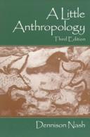 Cover of: A little anthropology by Dennison Nash, Dennison Nash