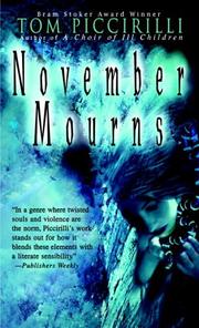 Cover of: November mourns by Tom Piccirilli