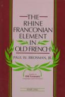 Cover of: The Rhine Franconian element in old French