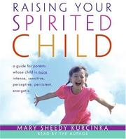 Cover of: Raising Your Spirited Child CD by Mary Sheedy Kurcinka