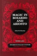 Magic in Boiardo and Ariosto by Julia Kisacky