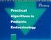 Cover of: Practical algorithms in pediatric endocrinology