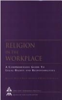 Cover of: Religion in the workplace by Wolf, Michael