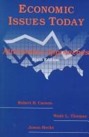 Economic issues today by Robert Barry Carson, Robert B. Carson, Wade L. Thomas, Jason Hecht