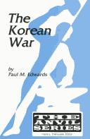 The Korean War by Paul M. Edwards