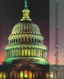 Cover of: Encyclopedia of American government