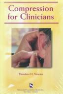 Cover of: Compression for clinicians by Ted Venema