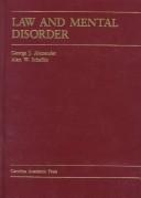 Cover of: Law and mental disorder by George J. Alexander