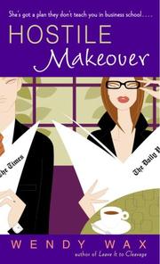Cover of: Hostile Makeover by Wendy Wax