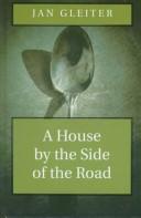 Cover of: A house by the side of the road by Jan Gleiter